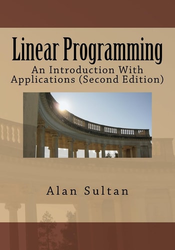 Linear Programming: An Introduction with Applications