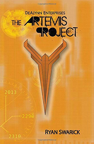 DeAlynn Enterprises: the Artemis Project