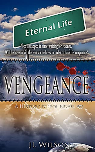 Vengeance A History Patrol Novel