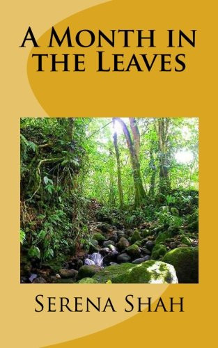 A Month in the Leaves