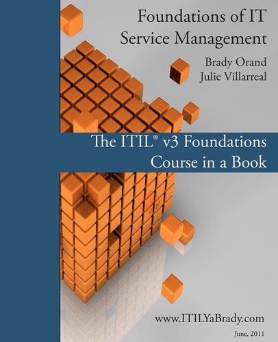 Foundations of IT Service Management The ITIL Foundations Course in a Book
