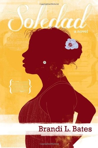 Soledad A Novel
