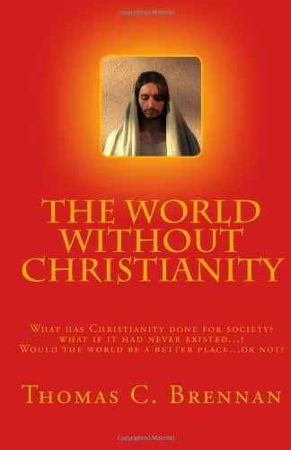 The World Without Christianity
