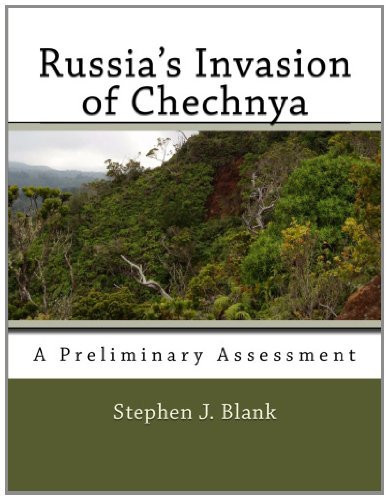 Russia's Invasion of Chechnya A Preliminary Assessment