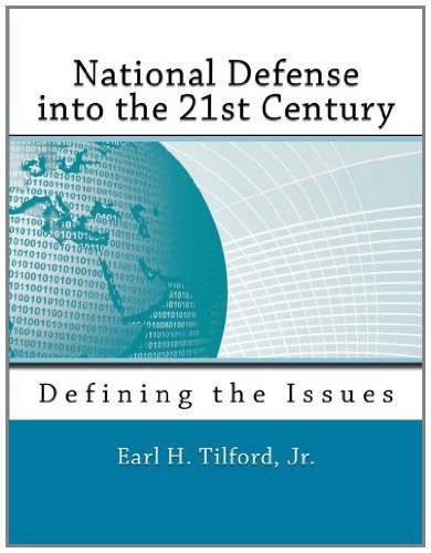 National Defense Into the 21st Century Defining the Issues