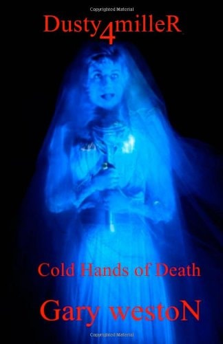 Dusty Miller 4 Baby Blood / Cold Hands of Death