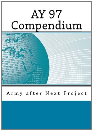 AY 97 Compendium Army After Next Project