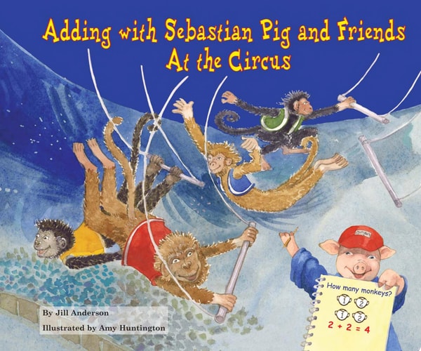 Adding with Sebastian Pig and Friends At the Circus