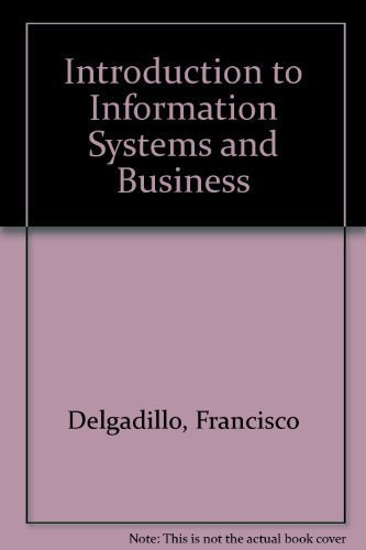 Introduction to Information Systems and Business