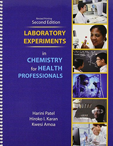 Laboratory Experiments in Chemistry for Health Professionals