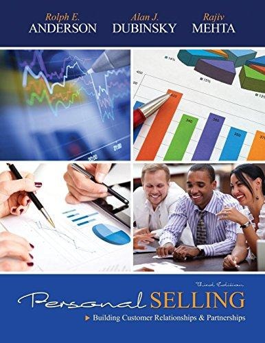 Personal Selling Building Customer Relationships and Partnerships