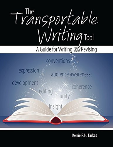The Transportable Writing Tool: A Guide for Writing and Revising