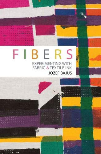 Fibers: Experimenting with Fabric and Textile Ink
