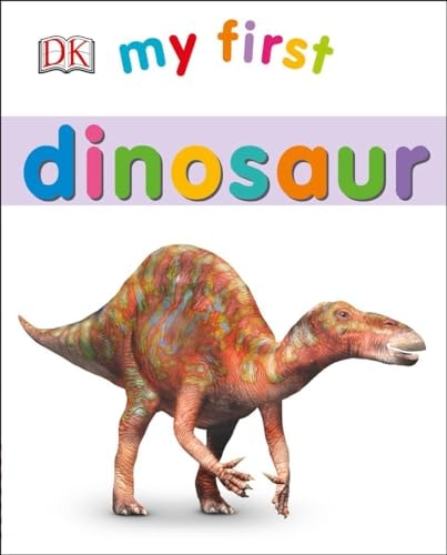 My First Dinosaur