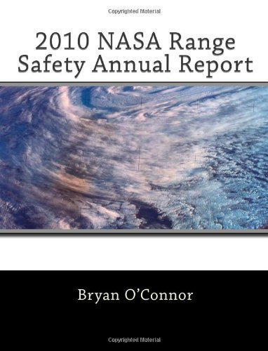 2010 NASA Range Safety Annual Report