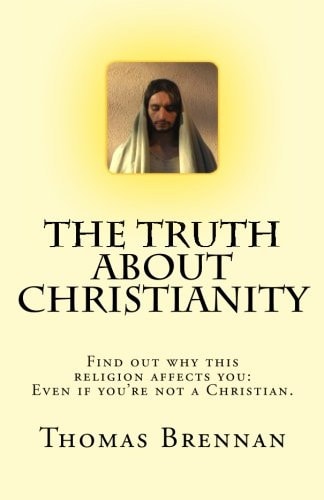The Truth about Christianity