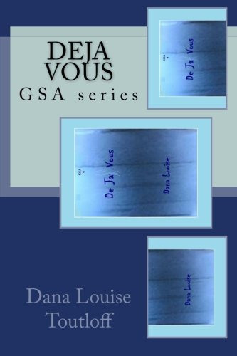 Deja Vous: GSA series