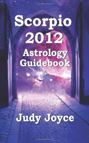 Scorpio 2012 Astrology Guidebook