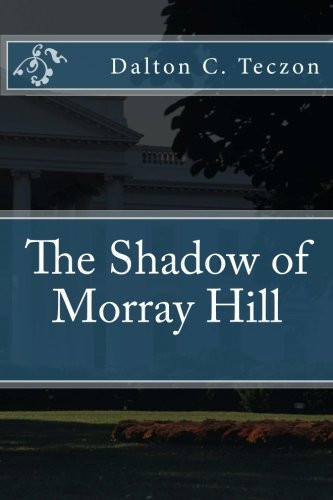 The Shadow of Morray Hill