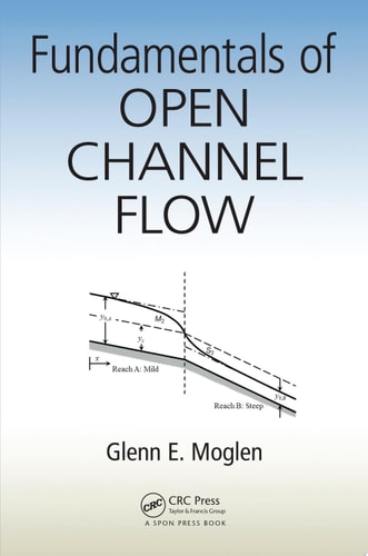 Fundamentals of Open Channel Flow