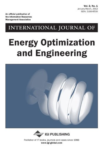 International Journal of Energy Optimization and Engineering, Vol 2 Iss 1