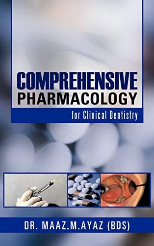 Comprehensive Pharmacology For Clinical Dentistry