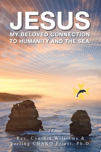 Jesus My Beloved Connection to Humanity and the Sea (Revised Edition)
