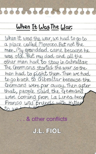 When It Was the War ... & Other Conflicts