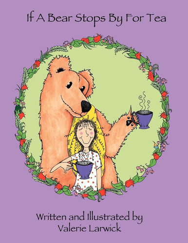 If A Bear Stops By For Tea