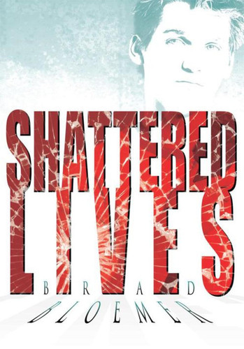 Shattered Lives