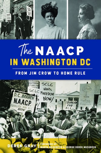 NAACP in Washington, DC, The: From Jim Crow to Home Rule