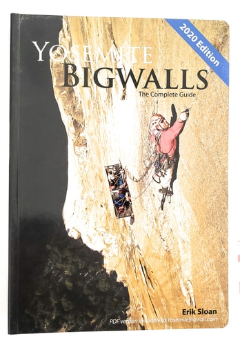 Yosemite Bigwalls: The Complete Guide