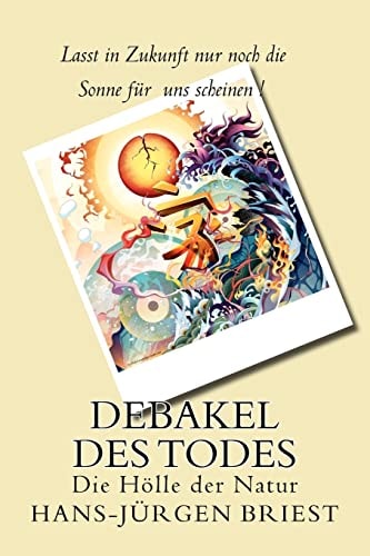 Debakel des Todes Die Hölle der Natur