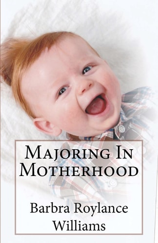 Majoring in Motherhood