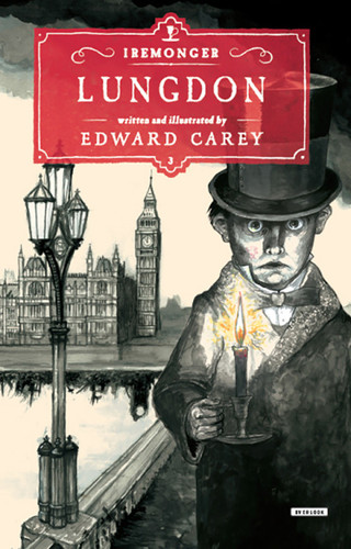 Lungdon: Book Three (The Iremonger Trilogy 3)