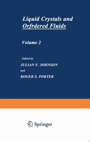 Liquid Crystals and Ordered Fluids Volume 2