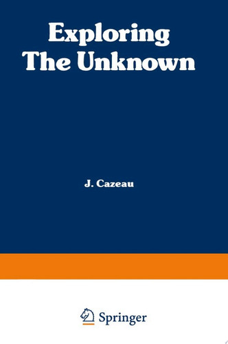 Exploring the Unknown Great Mysteries Reexamined