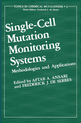 Single-Cell Mutation Monitoring Systems Methodologies and Applications