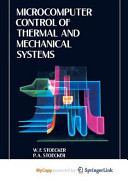 Microcomputer Control of Thermal and Mechanical Systems