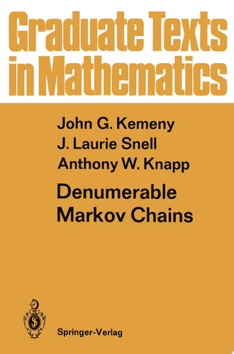 Denumerable Markov Chains with a chapter of Markov Random Fields by David Griffeath