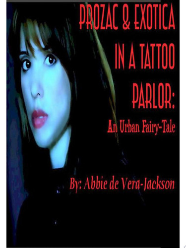 Prozac & Exotica in a Tattoo Parlor