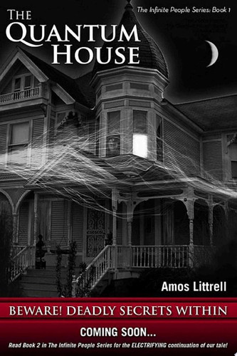 The Quantum House The Infinite People Series: