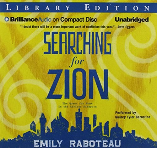Searching for Zion: The Quest for Home in the African Diaspora