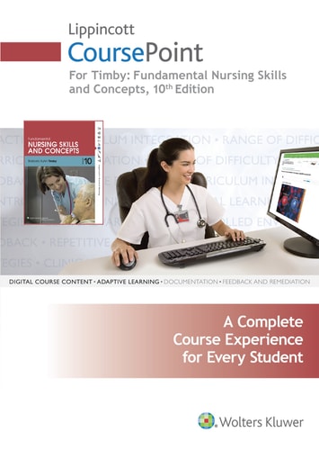 Timby Fundamental Nursing Skills and Concepts Lippincott CoursePoint Access Code