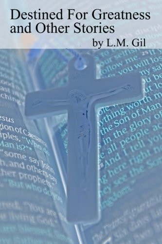 Destined for Greatness and Other Stories