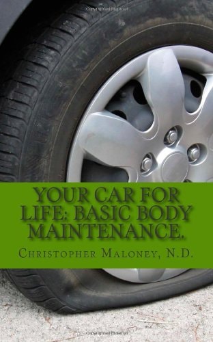 Your Car for Life: Basic Body Maintenance