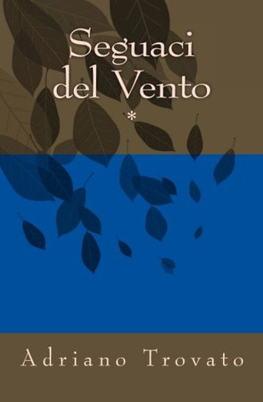 Seguaci Del Vento