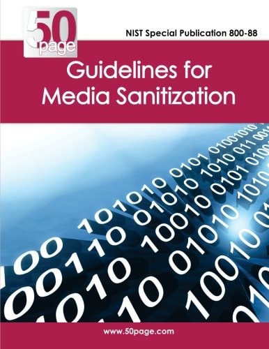 NIST Special Publication 800-88 Guidelines for Media Sanitization