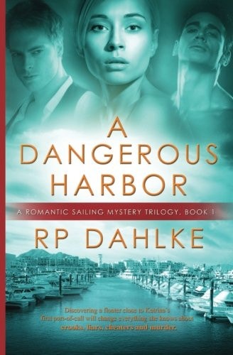 A Dangerous Harbor