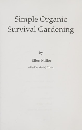 Simple Organic Survival Gardening